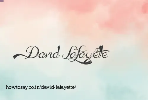 David Lafayette
