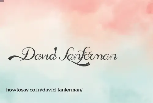 David Lanferman
