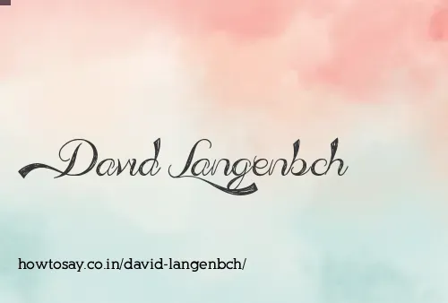 David Langenbch