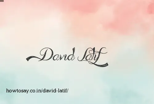 David Latif