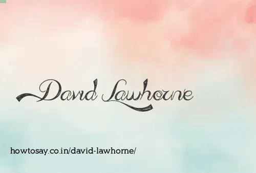 David Lawhorne