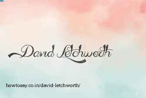 David Letchworth