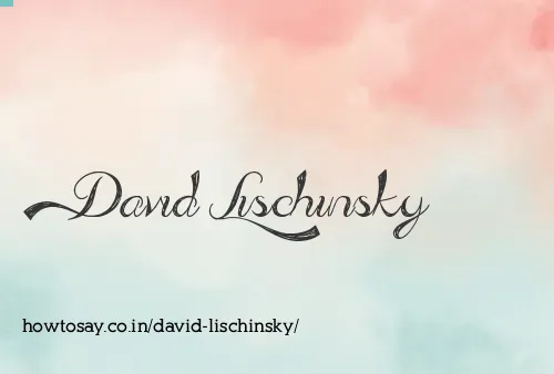 David Lischinsky