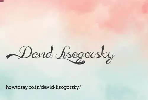 David Lisogorsky