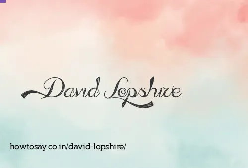 David Lopshire