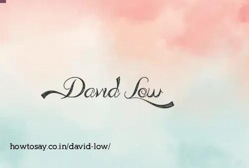 David Low