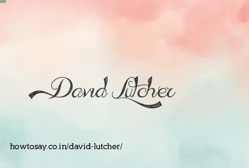 David Lutcher