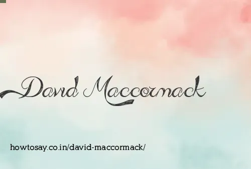 David Maccormack