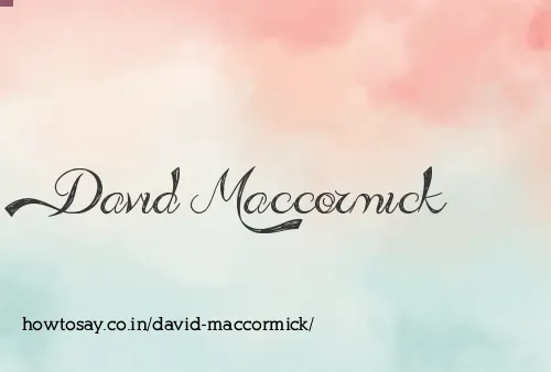 David Maccormick
