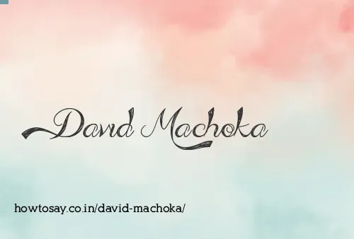 David Machoka