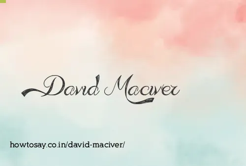 David Maciver