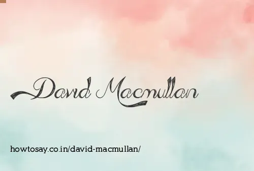 David Macmullan