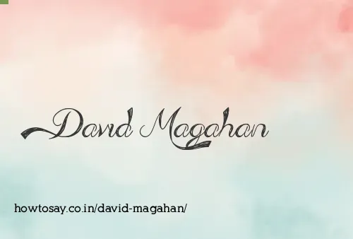 David Magahan