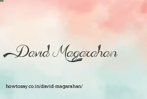David Magarahan