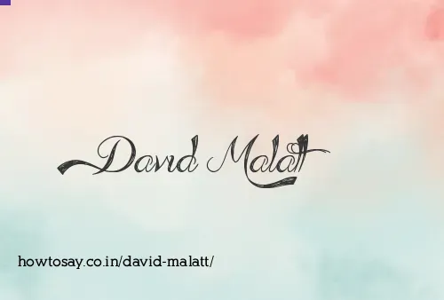 David Malatt