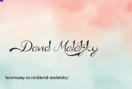 David Malatzky