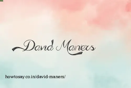 David Maners