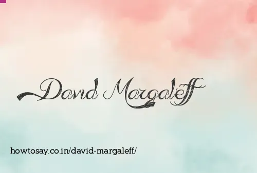 David Margaleff