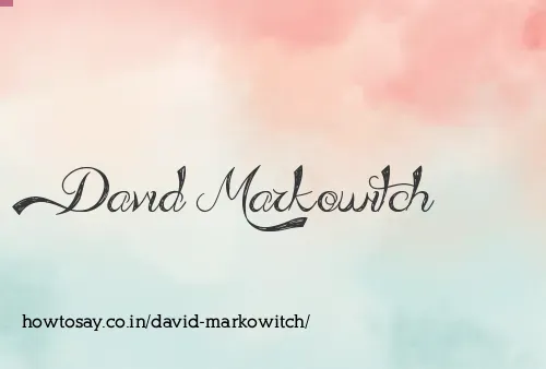 David Markowitch