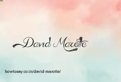 David Marotte