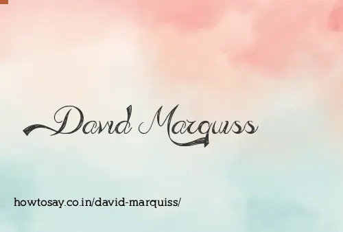 David Marquiss