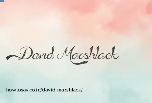 David Marshlack