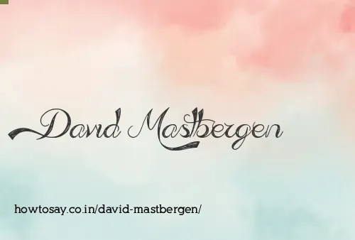 David Mastbergen