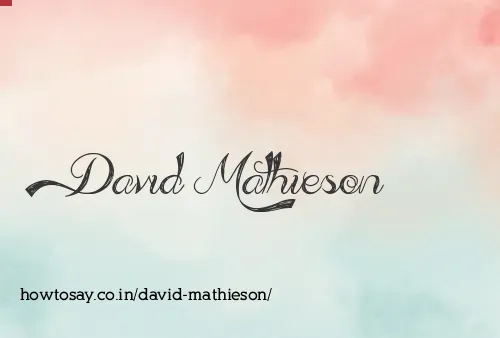 David Mathieson