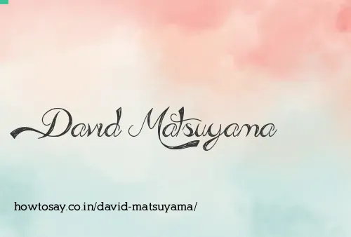 David Matsuyama
