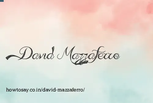 David Mazzaferro