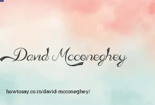 David Mcconeghey