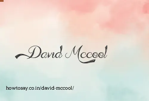 David Mccool