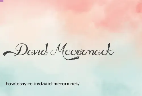 David Mccormack