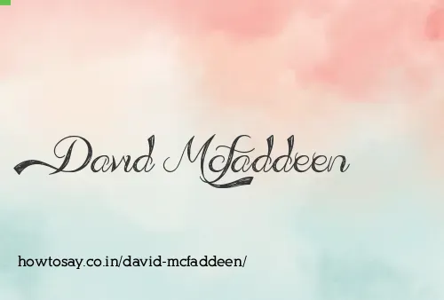 David Mcfaddeen
