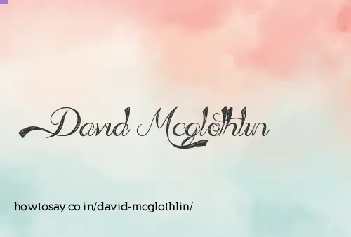 David Mcglothlin