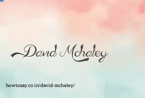 David Mchaley
