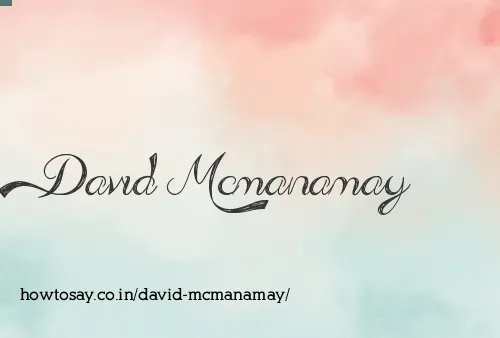 David Mcmanamay