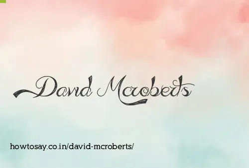 David Mcroberts