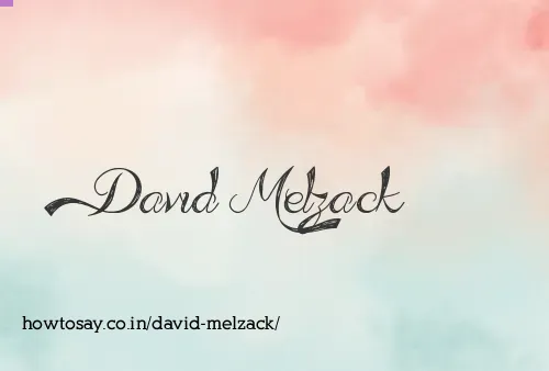 David Melzack