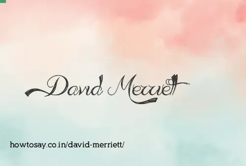 David Merriett