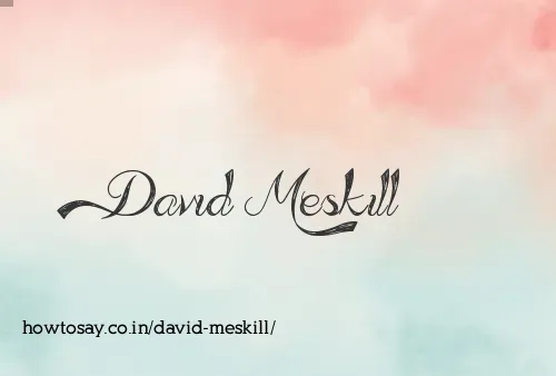 David Meskill