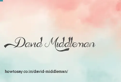 David Middleman