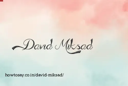 David Miksad