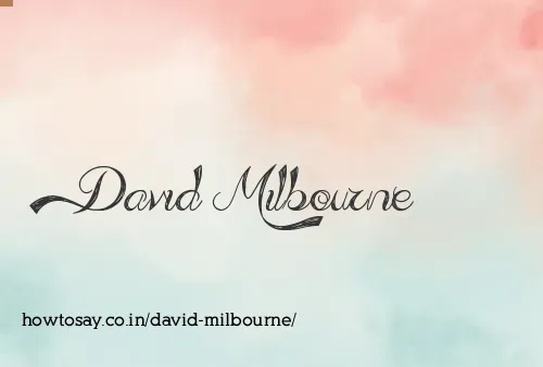 David Milbourne