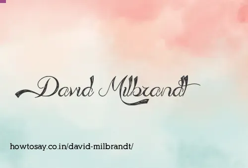 David Milbrandt