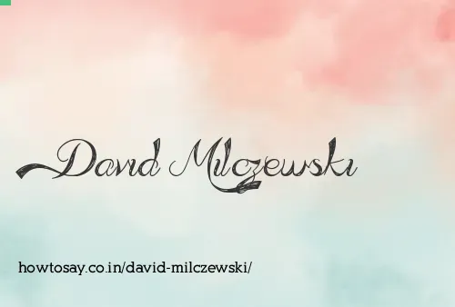 David Milczewski