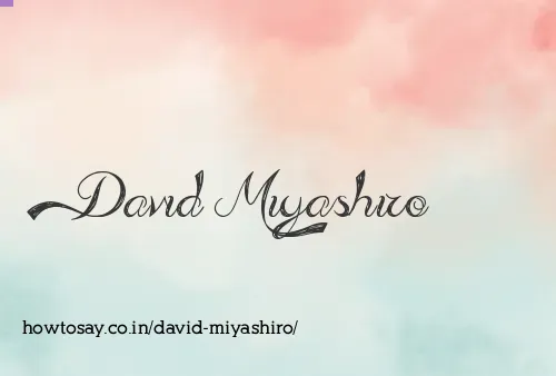 David Miyashiro