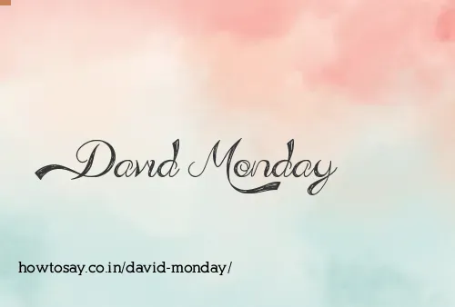 David Monday