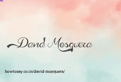 David Mosquera