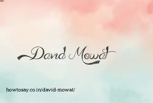 David Mowat
